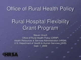 Office of Rural Health Policy Rural Hospital Flexibility Grant Program