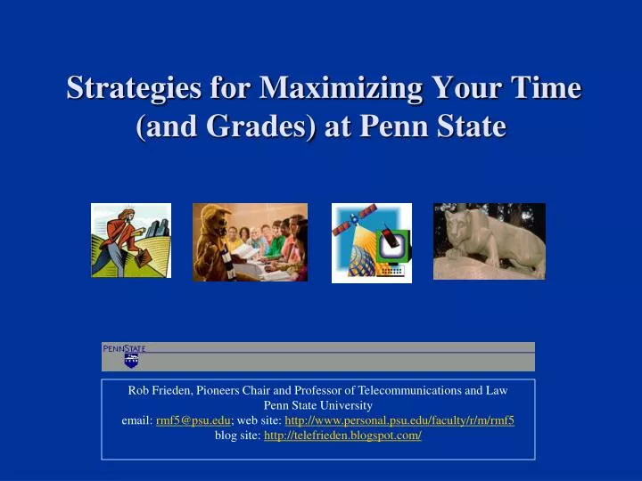 strategies for maximizing your time and grades at penn state