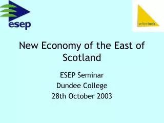 New Economy of the East of Scotland