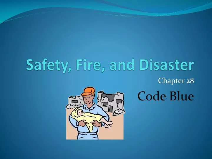 safety fire and disaster
