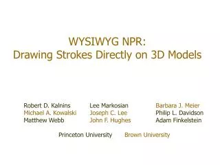 WYSIWYG NPR: Drawing Strokes Directly on 3D Models