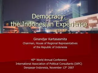 Democracy: the Indonesian Experience