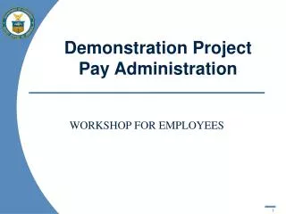Demonstration Project Pay Administration
