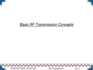 Basic RF Transmission Concepts