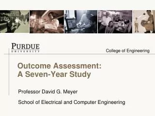Outcome Assessment: A Seven-Year Study