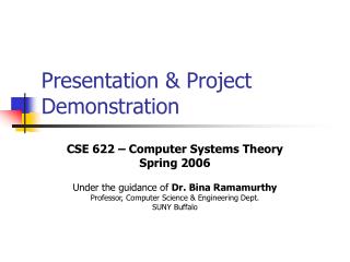 Presentation &amp; Project Demonstration