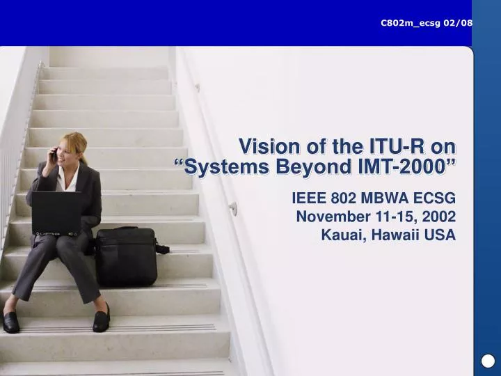 vision of the itu r on systems beyond imt 2000