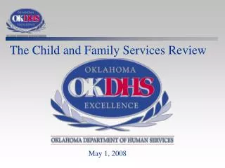 The Child and Family Services Review