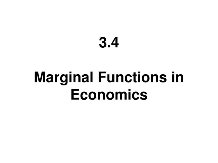 3 4 marginal functions in economics