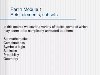 Part 1 Module 1 Sets, elements, subsets