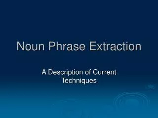 Noun Phrase Extraction