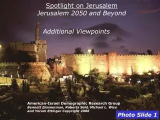 Spotlight on Jerusalem Jerusalem 2050 and Beyond