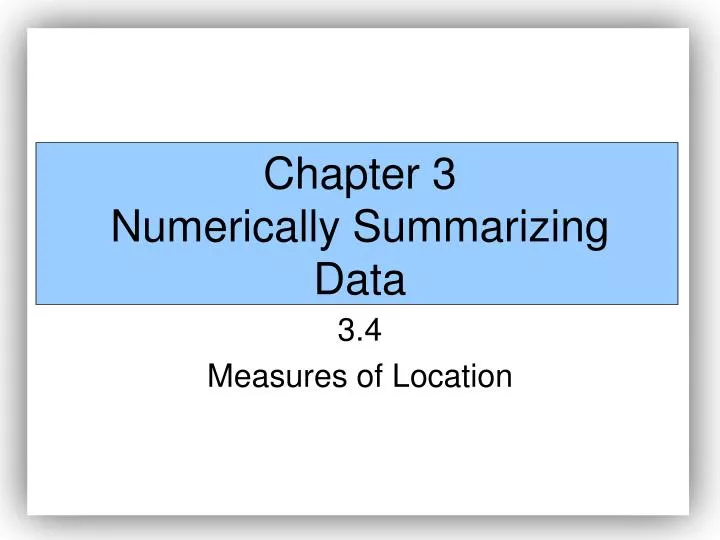 chapter 3 numerically summarizing data