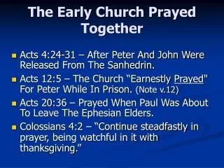 The Early Church Prayed Together