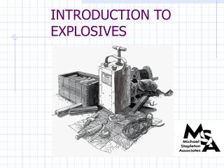 INTRODUCTION TO EXPLOSIVES