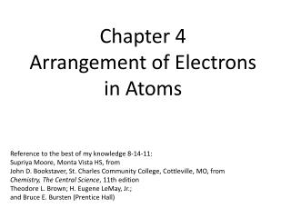 Chapter 4 Arrangement of Electrons in Atoms