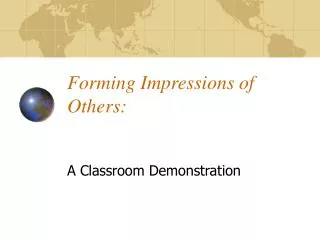 Forming Impressions of Others: