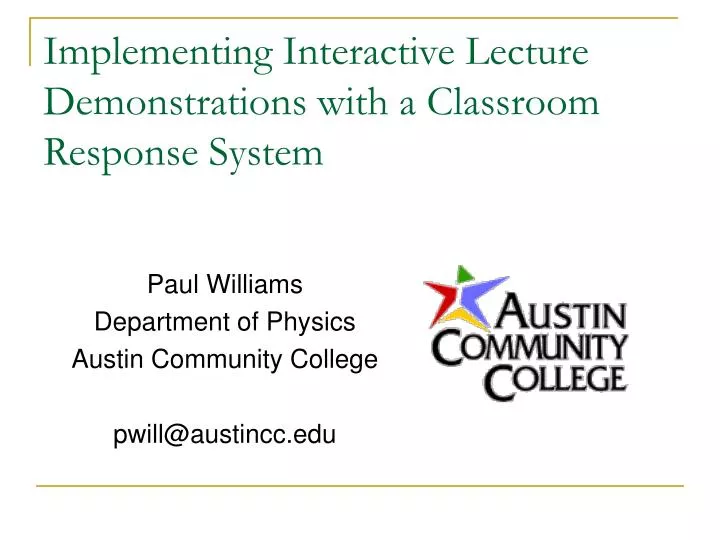 implementing interactive lecture demonstrations with a classroom response system