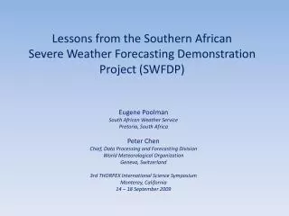 Lessons from the Southern African Severe Weather Forecasting Demonstration Project (SWFDP)