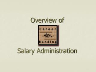 Overview of Salary Administration