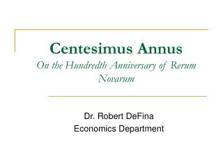 Centesimus Annus On the Hundredth Anniversary of Rerum Novarum