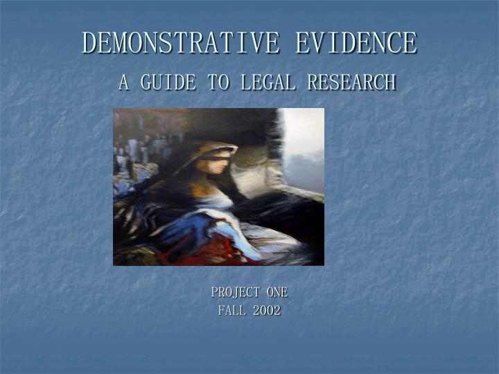 demonstrative evidence a guide to legal research