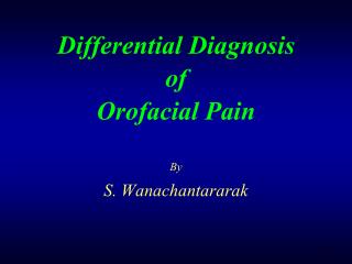 Differential Diagnosis of Orofacial Pain