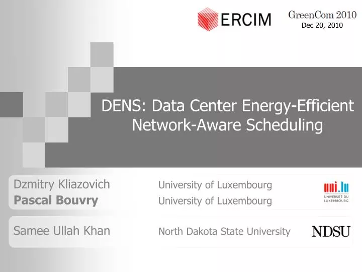 dens data center energy efficient network aware scheduling