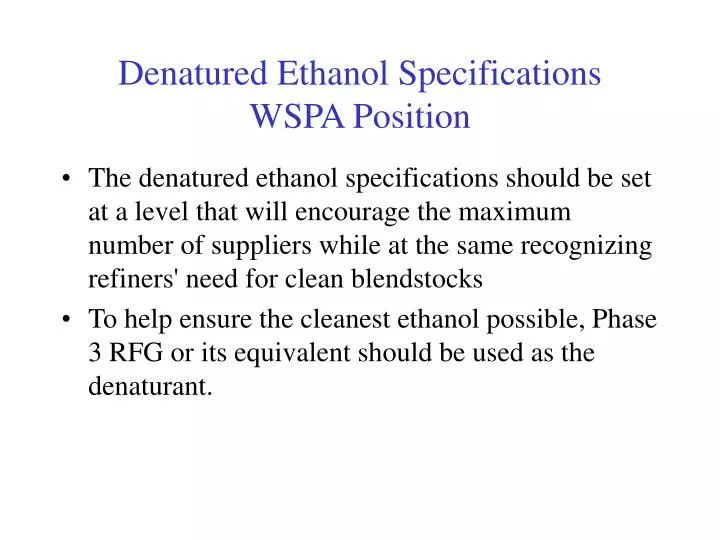 denatured ethanol specifications wspa position
