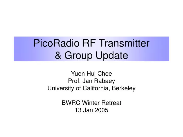 picoradio rf transmitter group update