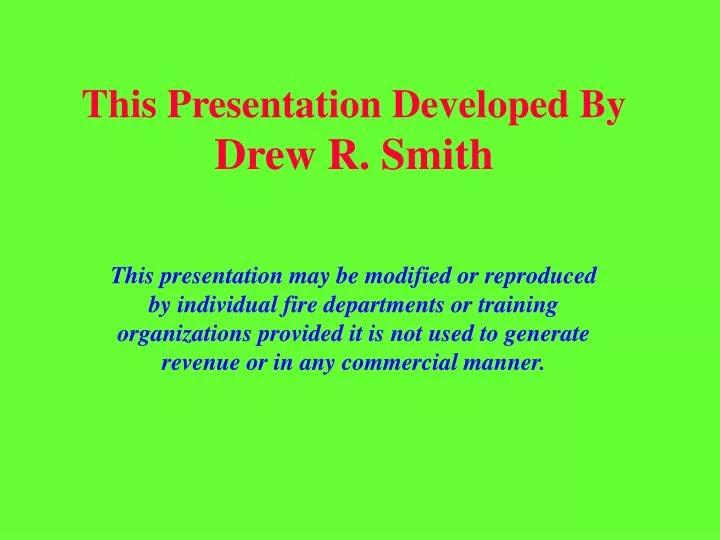 this presentation developed by drew r smith