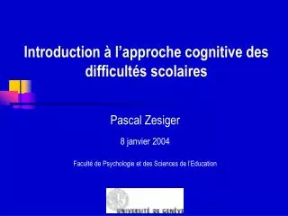 Introduction à l’approche cognitive des difficultés scolaires