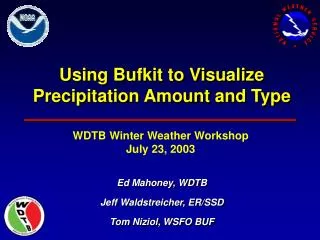 Using Bufkit to Visualize Precipitation Amount and Type