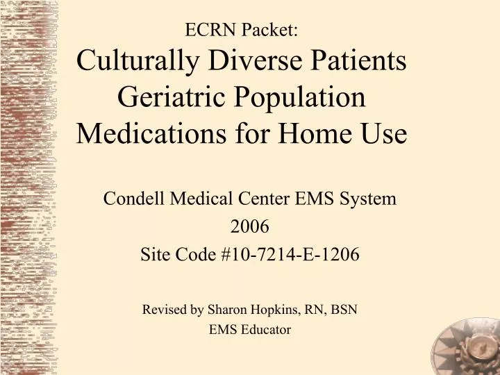 ecrn packet culturally diverse patients geriatric population medications for home use