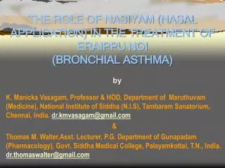 THE ROLE OF NASIYAM (NASAL APPLICATION) IN THE TREATMENT OF ERAIPPU NOI (BRONCHIAL ASTHMA)