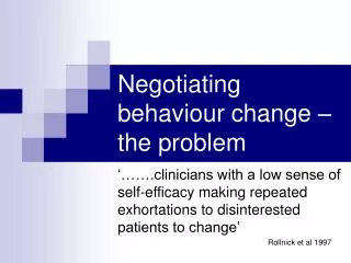 Negotiating behaviour change – the problem