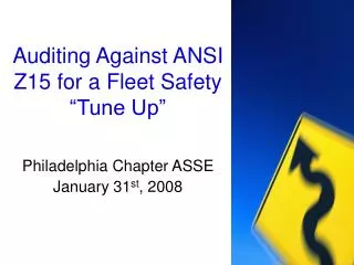 Auditing Against ANSI Z15 for a Fleet Safety “Tune Up”