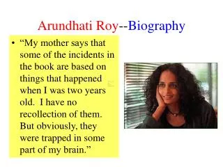 Arundhati Roy -- Biography