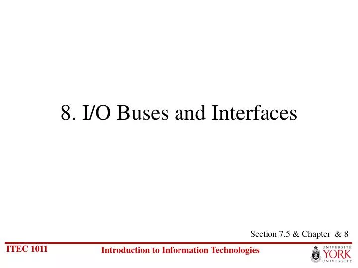 8 i o buses and interfaces