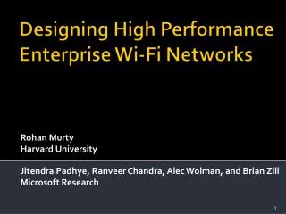 Designing High Performance Enterprise Wi-Fi Networks
