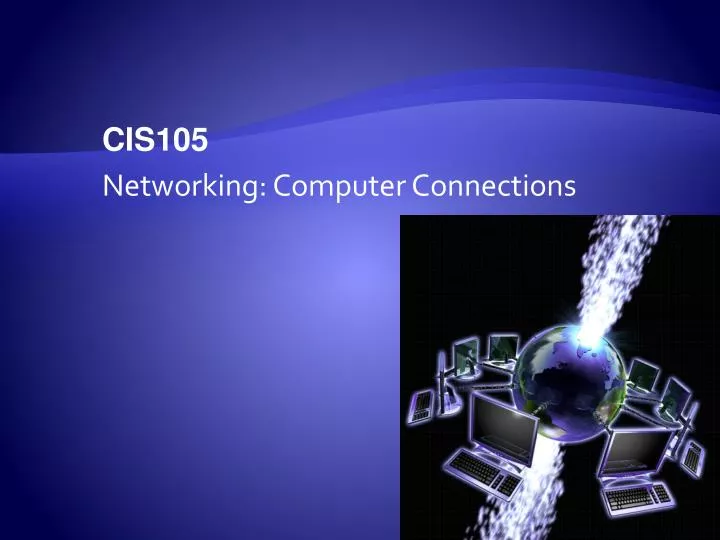 cis105 networking computer connections