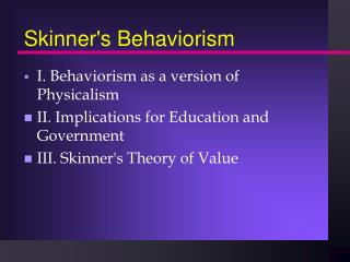 Skinner's Behaviorism