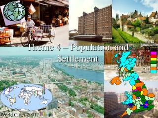 Theme 4 – Population and Settlement
