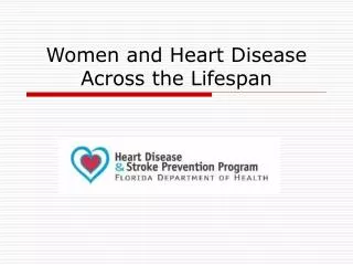 Women and Heart Disease Across the Lifespan