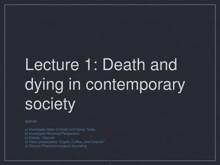 lecture 1 death and dying in contemporary society