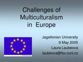 Challenges of Multiculturalism in Europe