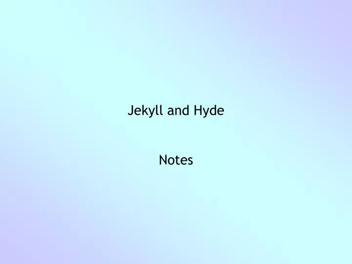 jekyll and hyde