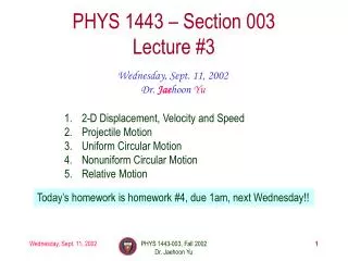 PHYS 1443 – Section 003 Lecture #3