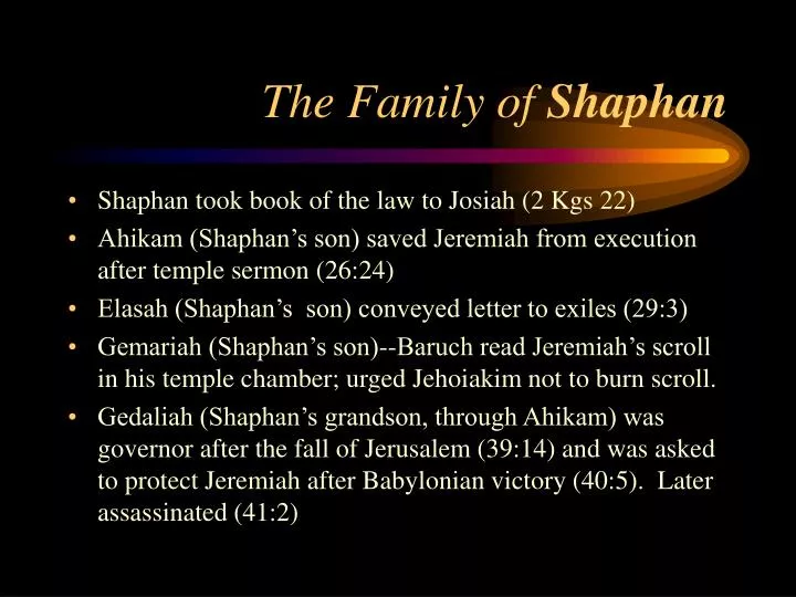 the family of shaphan