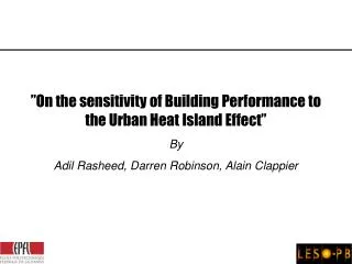 ”On the sensitivity of Building Performance to the Urban Heat Island Effect”